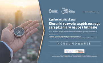 Konferencja Naukowa &#34;Kierunki rozwoju współczesnego zarządzania w nauce i w biznesie&#34; - film podsumowujący,